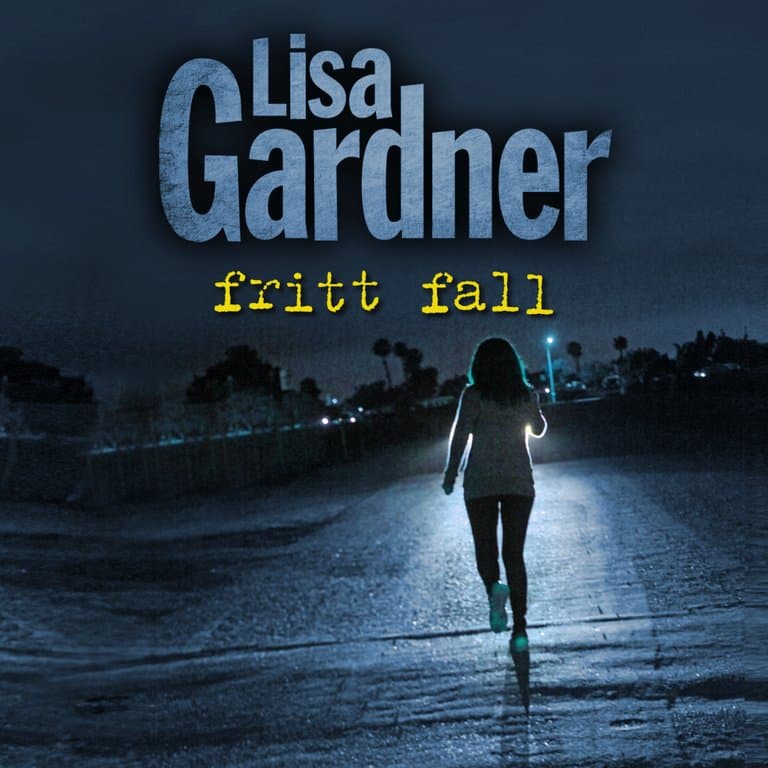 Omslag Fritt fall av Lisa Gardner (Lydbok)