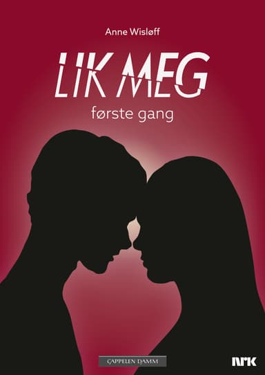 Lik meg - første gang