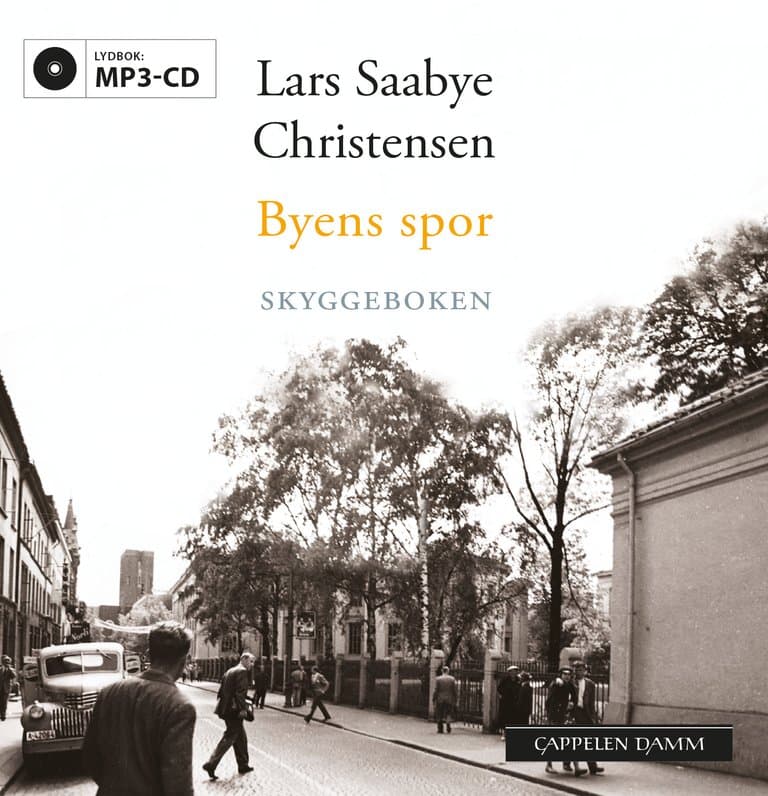 Omslag Byens spor - Skyggeboken av Lars Saabye Christensen (CD)