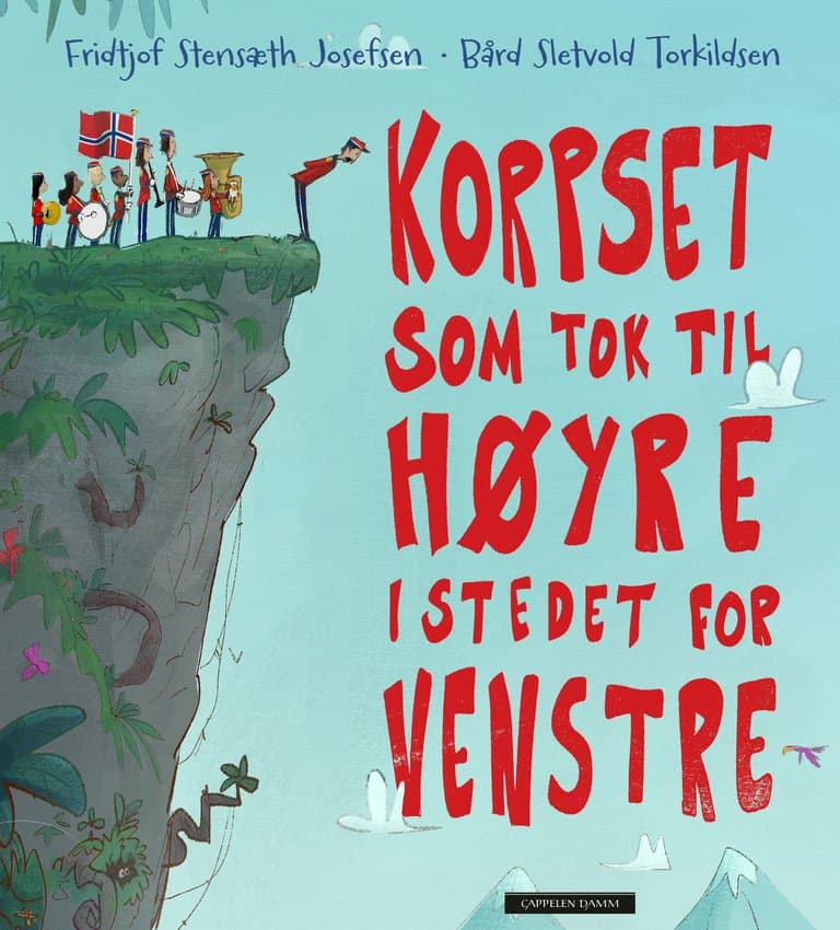 Omslag Korpset som tok til høyre i stedet for venstre av Fridtjof Stensæth Josefsen (Ebok)