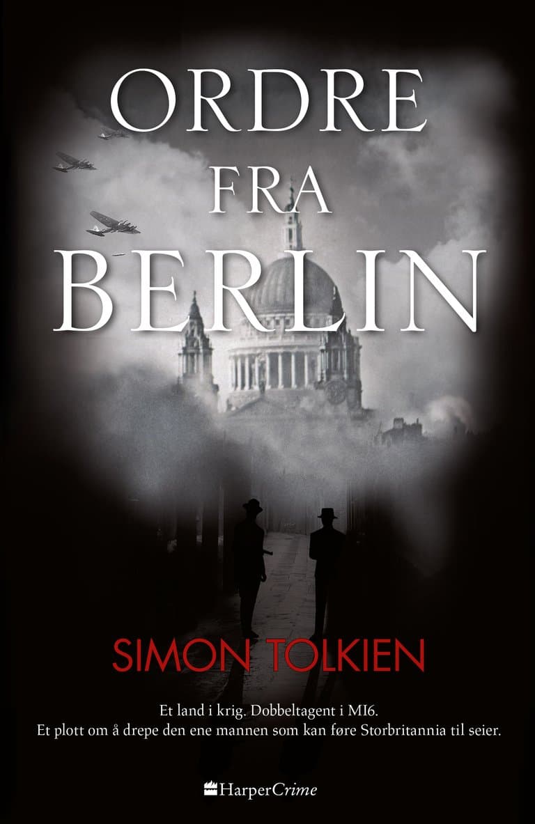Omslag Ordre fra Berlin av Simon Tolkien (Innbundet)