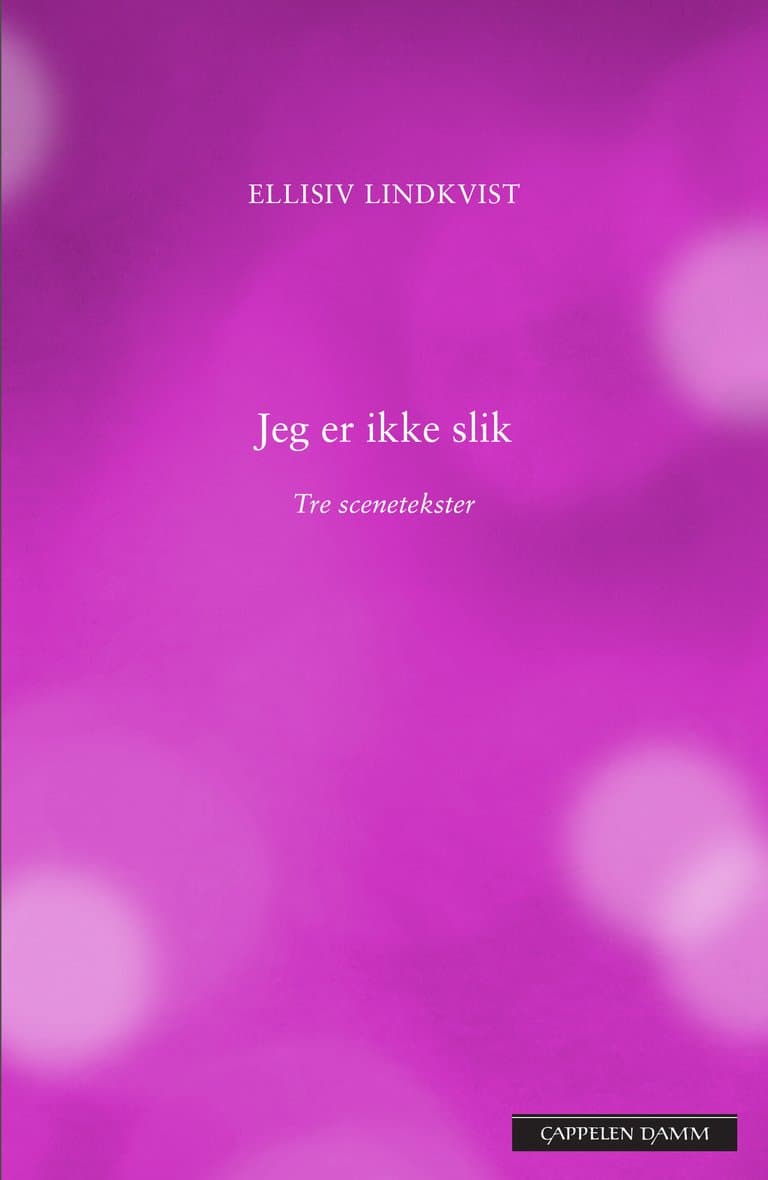 Omslag Jeg er ikke slik av Ellisiv Lindkvist (Heftet)