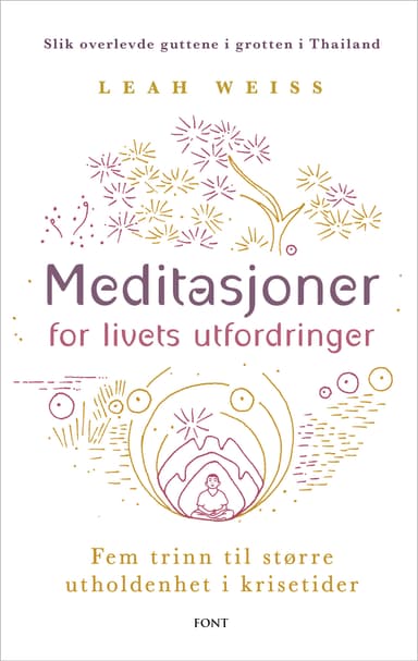 Meditasjoner for livets utfordringer