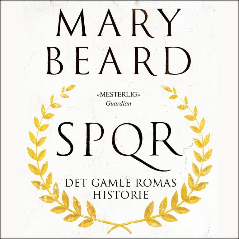 Omslag SPQR - Det gamle Romas historie av Mary Beard (Lydbok)
