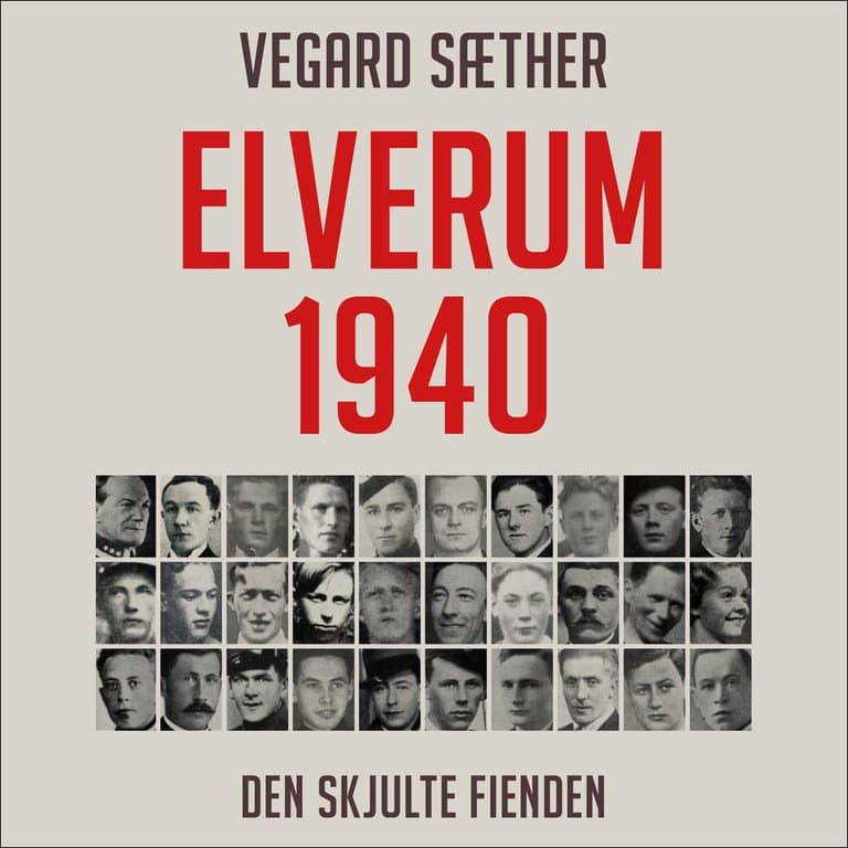 Omslag Elverum 1940 av Vegard Sæther (Lydbok)