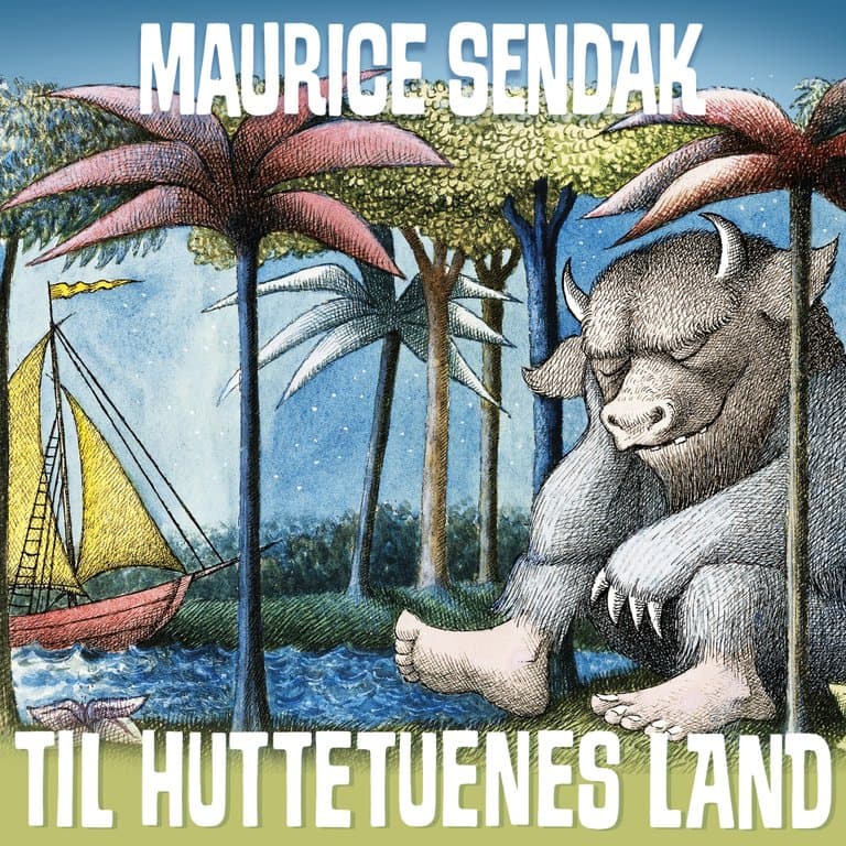 Omslag Til huttetuenes land av Maurice Sendak (Lydbok)