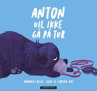 Anton vil ikke gå på tur