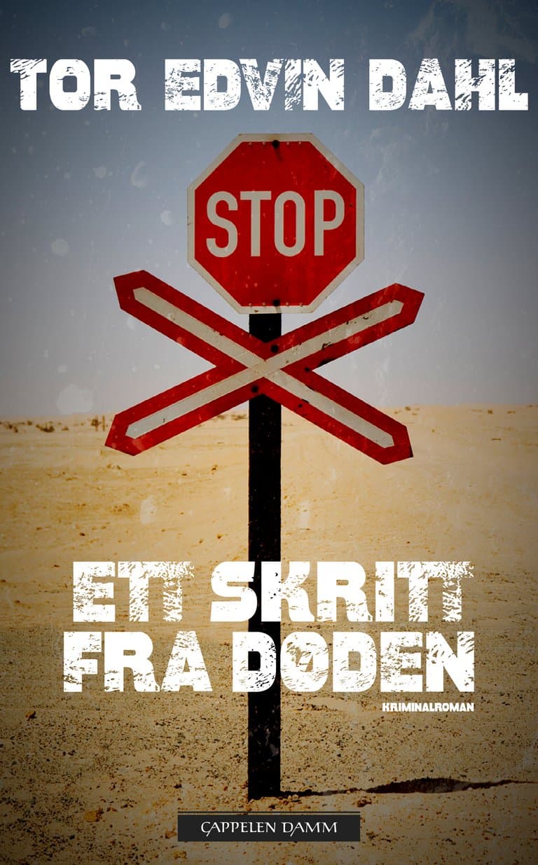 Omslag Ett skritt fra døden av Tor Edvin Dahl (Heftet)