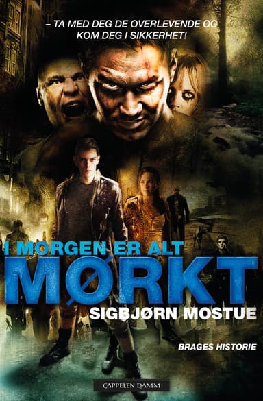 I morgen er alt mørkt: Brages historie