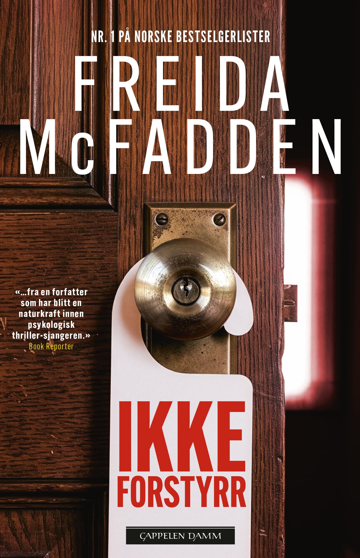 Omslag Ikke forstyrr av Freida McFadden (Heftet)