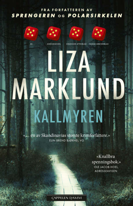Kallmyren av Liza Marklund (Innbundet)