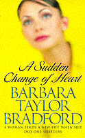 A sudden change of heart av Barbara Taylor Bradford (Heftet)