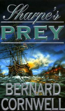 Sharpe's prey av Bernard Cornwell (Heftet)