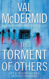 The torment of others av Val McDermid (Heftet)