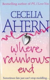 Where rainbows end av Cecelia Ahern (Heftet)