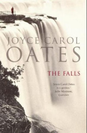 The falls av Joyce Carol Oates (Innbundet)