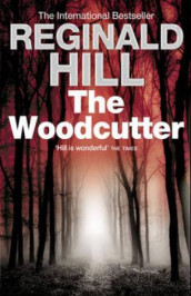 The woodcutter av Reginald Hill (Heftet)