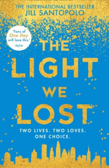 The light we lost av Jill Santopolo (Heftet)