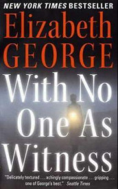 With no one as witness av Elizabeth George (Heftet)