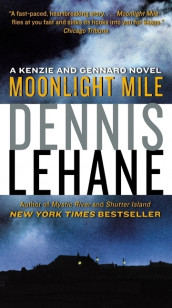 Moonlight mile av Dennis Lehane (Heftet)