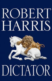 Dictator av Robert Harris (Heftet)