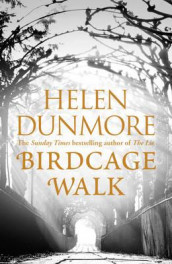 Birdcage walk av Helen Dunmore (Heftet)
