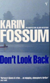 Don't look back av Karin Fossum (Heftet)