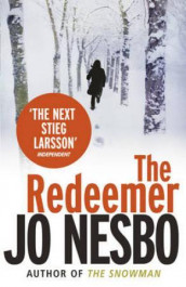 The redeemer av Jo Nesbø (Heftet)