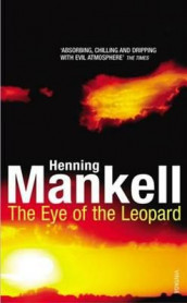 The eye of the leopard av Henning Mankell (Heftet)