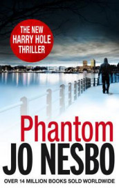 Phantom av Jo Nesbø (Heftet)