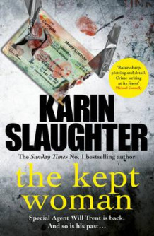 The kept woman av Karin Slaughter (Heftet)
