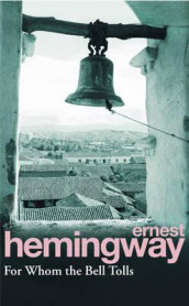 For whom the bell tolls av Ernest Hemingway (Heftet)