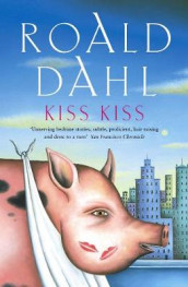 Kiss kiss av Roald Dahl (Heftet)