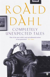 Completely unexpected tales av Roald Dahl (Heftet)
