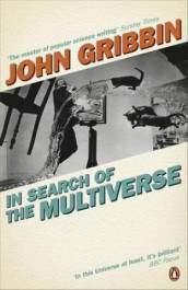 In search of the multiverse av John Gribbin (Heftet)
