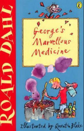 George's marvellous medicine av Roald Dahl (Heftet)