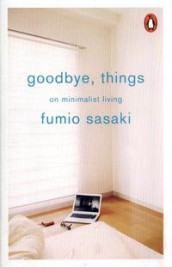 Goodbye, things av Fumio Sasaki (Heftet)
