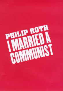 I married a communist av Philip Roth (Innbundet)