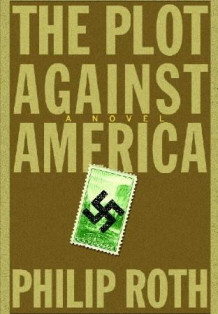 The plot against America av Philip Roth (Innbundet)