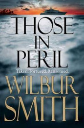 Those in peril av Wilbur Smith (Innbundet)