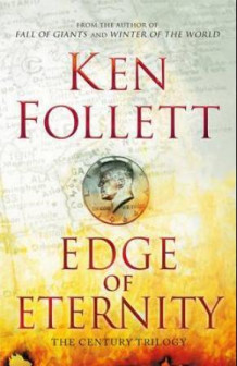 Edge of eternity av Ken Follett (Innbundet)