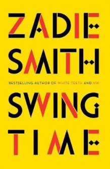 Swing time av Zadie Smith (Heftet)