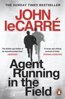 Agent running in the field av John Le Carré (Heftet)