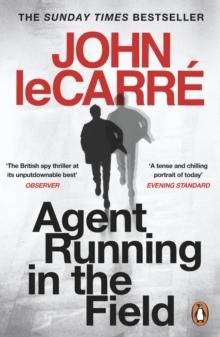 Agent running in the field av John Le Carré (Heftet)