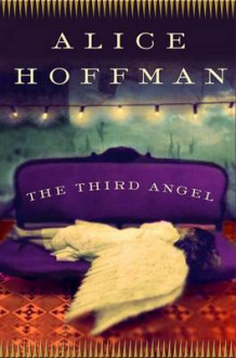 The third angel av Alice Hoffman (Innbundet)