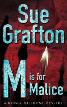 M is for malice av Sue Grafton (Heftet)