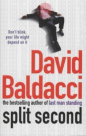 Split second av David Baldacci (Heftet)