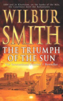 The triumph of the sun av Wilbur Smith (Heftet)