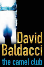 The camel club av David Baldacci (Heftet)