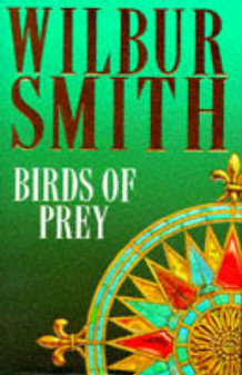 Birds of prey av Wilbur Smith (Innbundet)